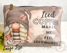 Load image into Gallery viewer, Iced Coffee Less Murdery Cosmetic/Whatever Pouch
