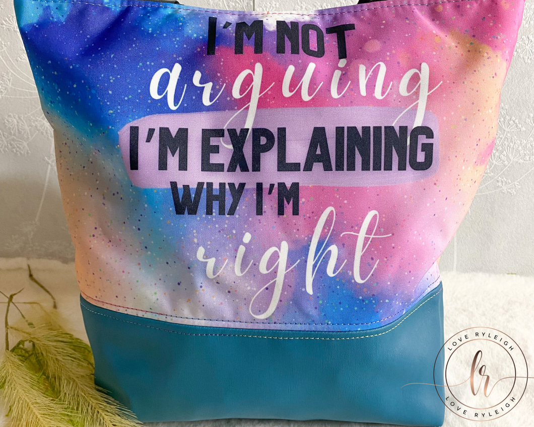 I’m Not Arguing Canvas Tote